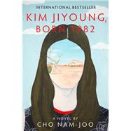 Kim Jiyoung, Born 1982 A Novel
