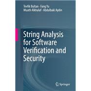 String Analysis for Software Verification and Security