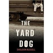 The Yard Dog A Mystery