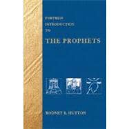 Fortress Introduction to the Prophets