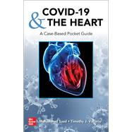 COVID-19 and The Heart: A Case-Based Pocket Guide