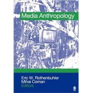 Media Anthropology,9781412906708