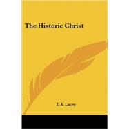 The Historic Christ
