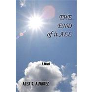 The End of It All: A Novel