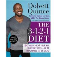 The 3-1-2-1 Diet Eat and Cheat Your Way to Weight Loss--up to 10 Pounds in 21 Days