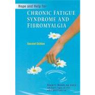 Hope And Help For Chronic Fatigue Syndrome And Fibromyalgia