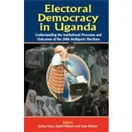 Electoral Democracy in Uganda