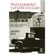 Programming Theater History: The Actor's Workshop of San Francisco