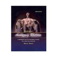 Workbook for Analyzing Rhetoric : A Handbook for the Informed Citizen in A New Millennium