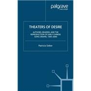 Theaters of Desire