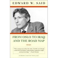 From Oslo to Iraq and the Road Map Essays