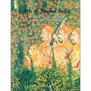Arts of Mughal India : Studies in Honour of Robert Skelton