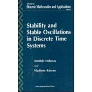 Stability and Stable Oscillations in Discrete Time Systems