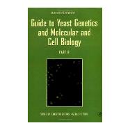Guide to Yeast Genetics and Molecular and Cell Biology, Part B