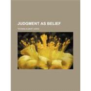 Judgment As Belief
