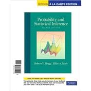 Probability and Statistical Inference, Books a la Carte Edition