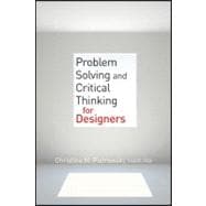 Problem Solving and Critical Thinking for Designers