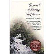 Journal for Lasting Happiness: Daily Fuel for Success