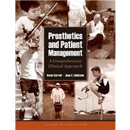 Prosthetics and Patient Management A Comprehensive Clinical Approach
