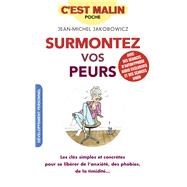 Surmontez vos peurs, c'est malin