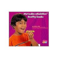 Meriendas Saludables/healthy Snacks