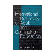 An International Dictionary of Adult and Continuing Education