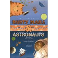 Rusty Nails and Astronauts : A Wolfhound Poetry Anthology