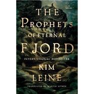Prophets of Eternal Fjord A Novel