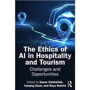The Ethics of AI in Hospitality and Tourism