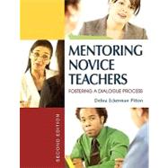 Mentoring Novice Teachers : Fostering a Dialogue Process