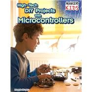 High-tech Diy Projects With Microcontrollers