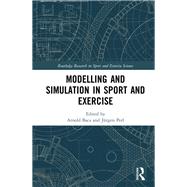 Modelling and Simulation in Sport and Exercise