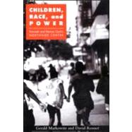 Children, Race, and Power: Kenneth and Mamie Clark's Northside Center