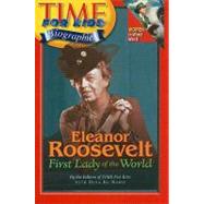 Eleanor Roosevelt : First Lady of the World