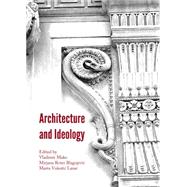Architecture and Ideology
