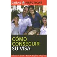 Como conseguir su visa/ How to Get a Visa