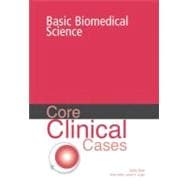 Core Clinical Cases in Basic Biomedical Science A Problem-Based Learning Approach