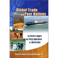 Global Trade and Poor Nations The Poverty Impacts and Policy Implications of Liberalization