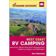 Foghorn Outdoors West Coast RV Camping More Than 1,800 RV Parks and Campgrounds in California, Oregon, and Washington