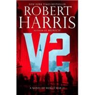 V2 A novel of World War II
