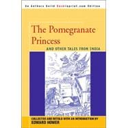 The Pomegranate Princess