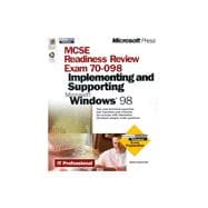 Microsoft MCSE Readiness Review, Exam 70-098 : Implementing and Supporting Microsoft Windows 98