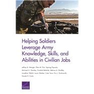 Helping Soldiers Leverage Army Knowledge, Skills, and Abilities in Civilian Jobs