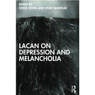 Lacan on Depression and Melancholia