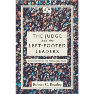The Judge and the Left-Footed Leaders Judges and Ruth for Postmodern Times