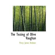 The Testing of Olive Vaughan