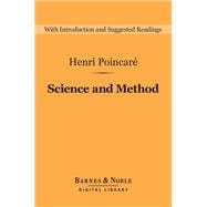 Science and Method (Barnes & Noble Digital Library)