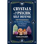 Crystals for Psychic Self-Defense