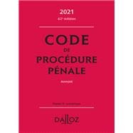 Code de procédure pénale 2021, annoté - 62e ed.