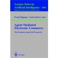 Agent Mediated Electronic Commerce: The European Agentlink Perspective